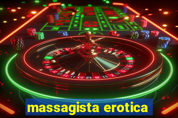 massagista erotica